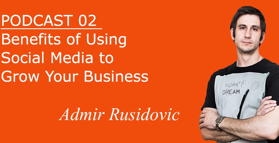 Benefits of Using Social Media to Grow Your Business